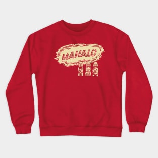 Mahalo Cannibal Tikis Crewneck Sweatshirt